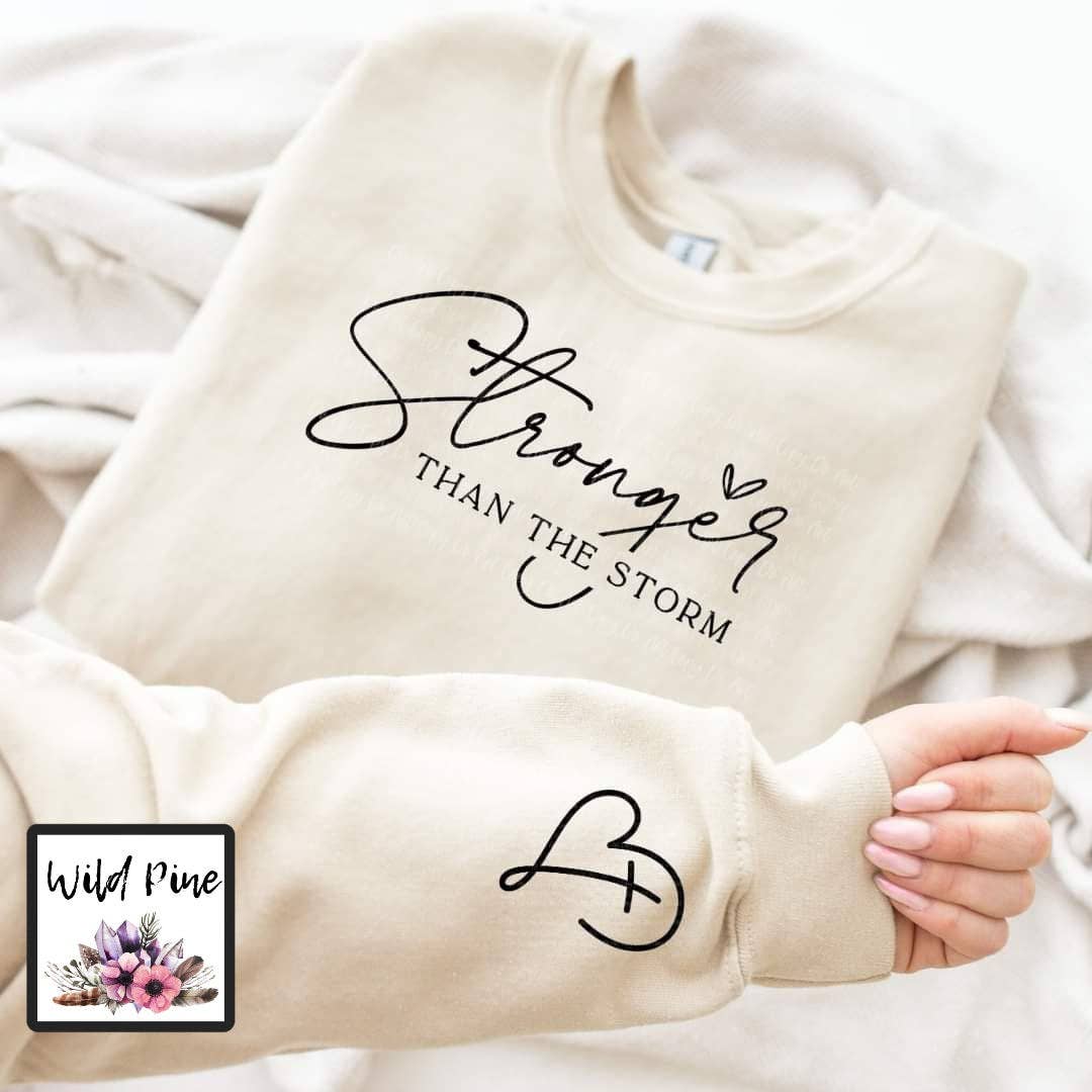 Stronger than the storm crewneck
